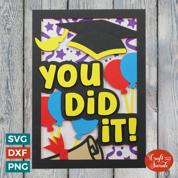 You Did It Graduation Card