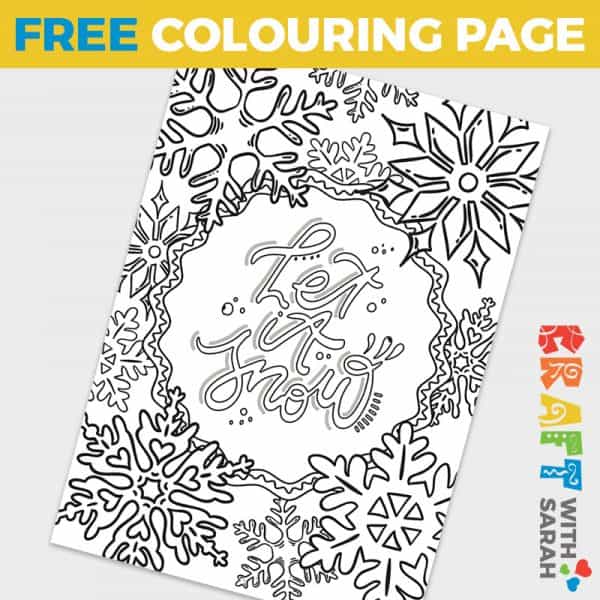 'Let it Snow' Colouring Page | Craft With Sarah