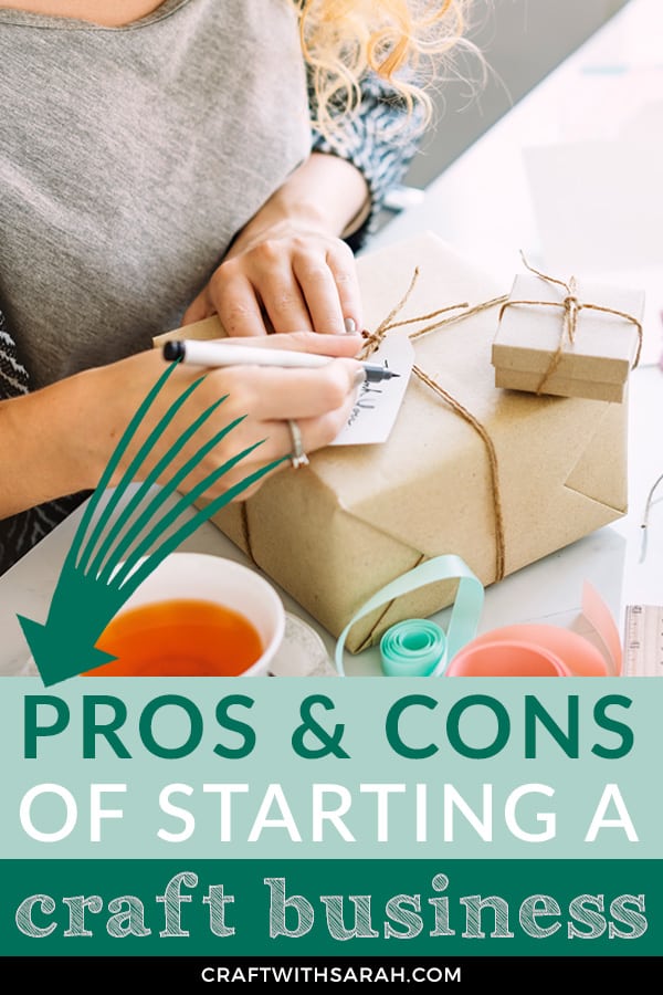 Download The Pros and Cons of Starting a Handmade Craft Business | Craft With Sarah