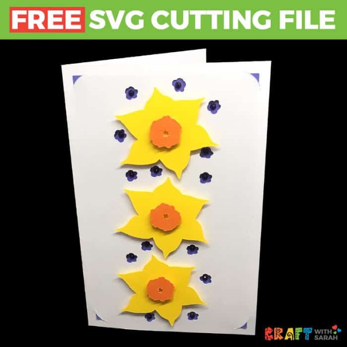 Spring Daffodils SVG Greetings Card | Craft With Sarah