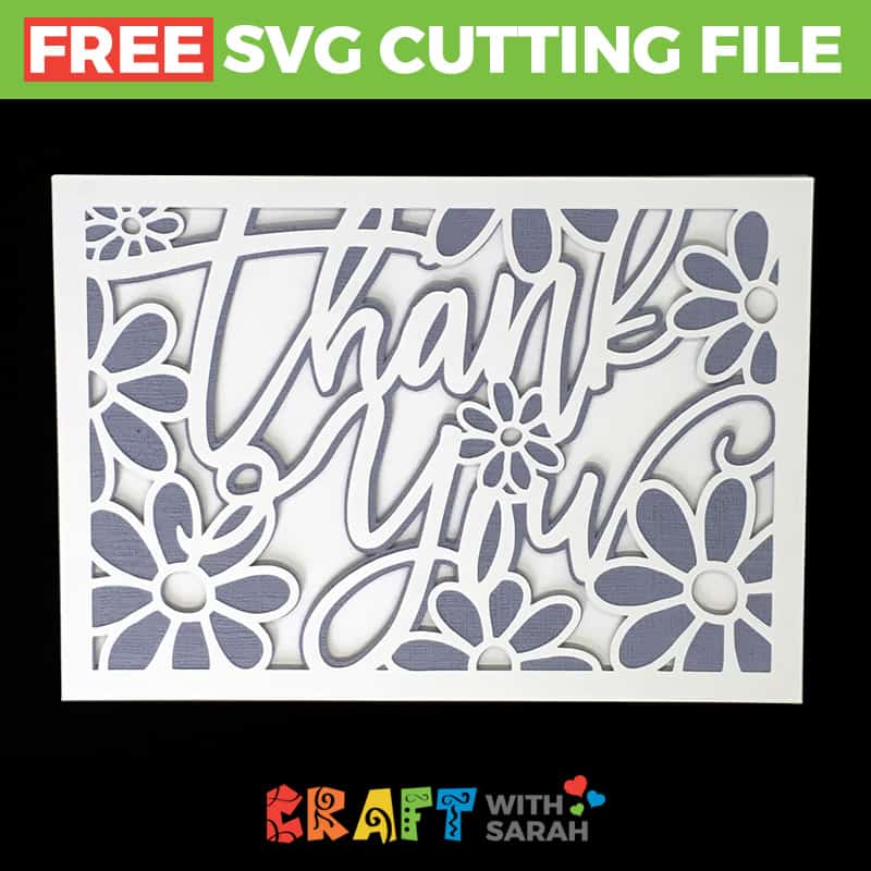 Thank You Flowers Greetings Card SVG Craft With Sarah