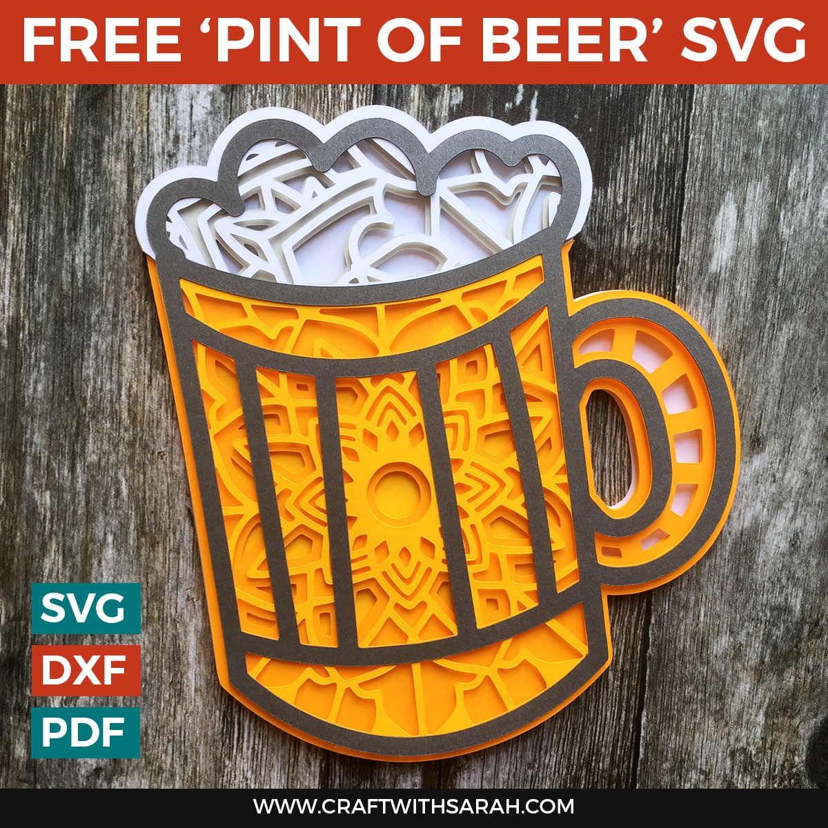 Download Free Pint Of Beer Layered Svg Craft With Sarah