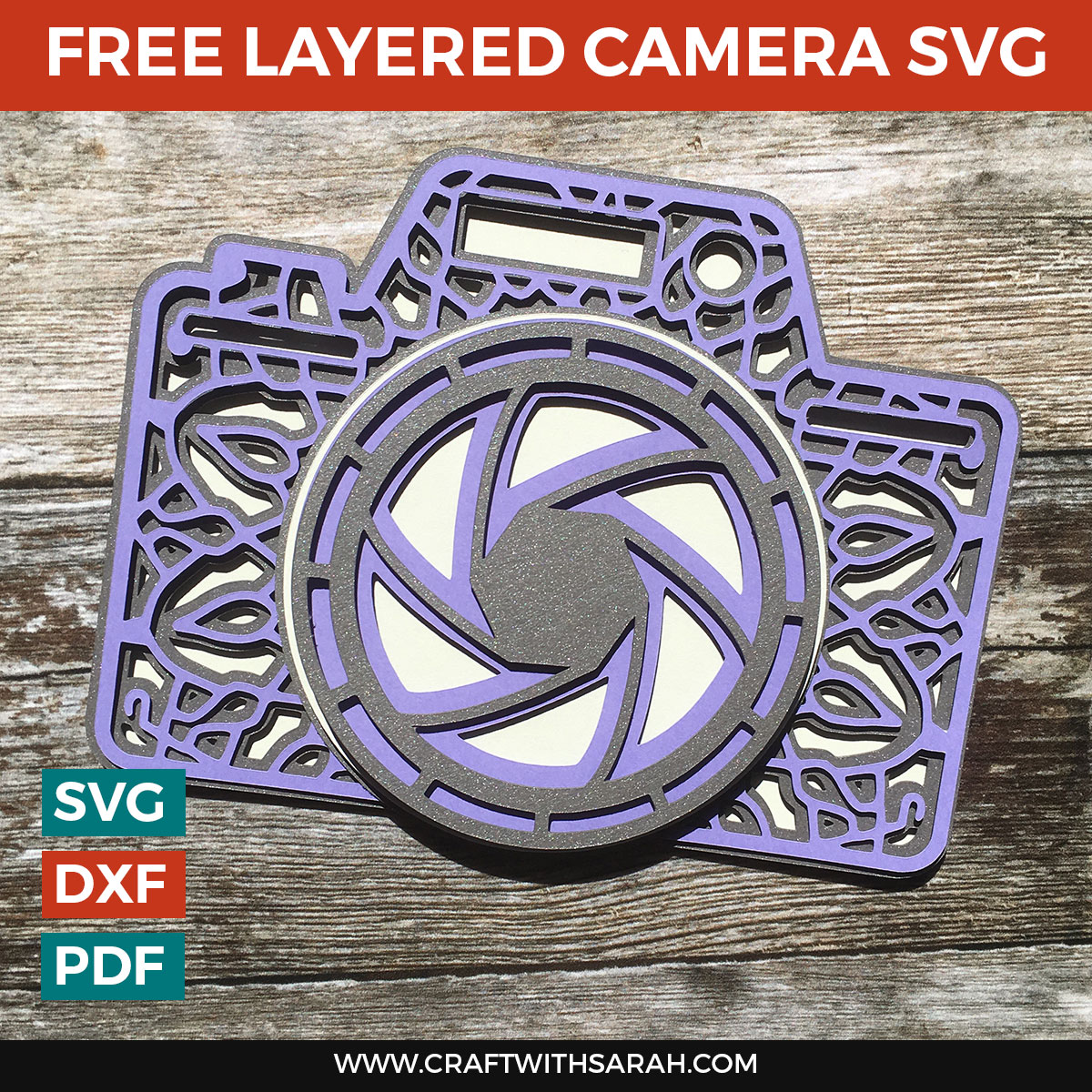 Download Free Layered Camera SVG | Craft With Sarah