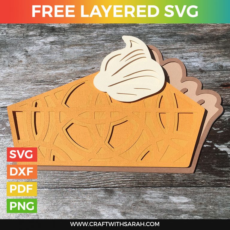 Download Pumpkin Pie Slice Layered SVG | Craft With Sarah
