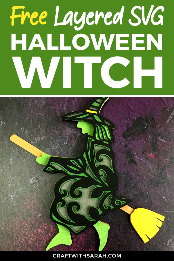 Download Free Layered Witch SVG for Halloween | Craft With Sarah